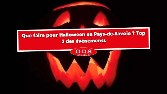 Que faire pour Halloween en Pays-de-Savoie ? Top 3 des événements Que faire pour Halloween en Pays-de-Savoie ? Top 3 des événements